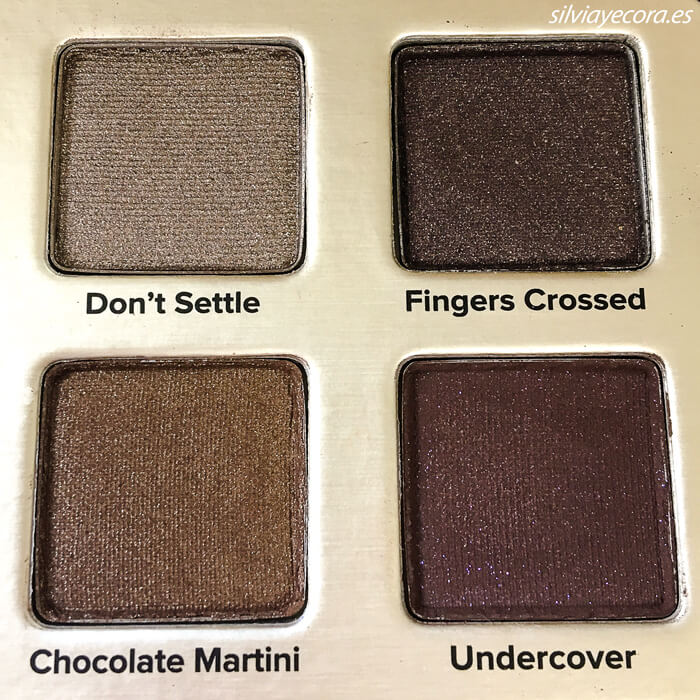 sombra Don't settle, fingers crossed, chocolate martini, undercover paleta Natural Love